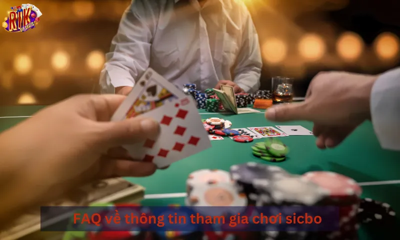 FAQ-ve-thong-tin-tham-gia-choi-sicbo