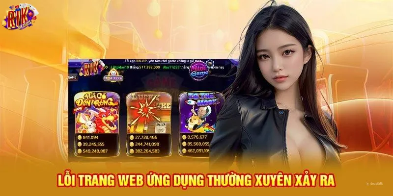 loi-trang-web-ung-dung-dang-nhap-rikvip-thuong-xuyen-xay-ra