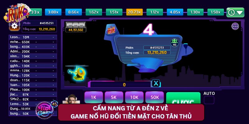 Cẩm nang từ A đến Z về game nổ hũ rút tiền mặt cho tân thủ