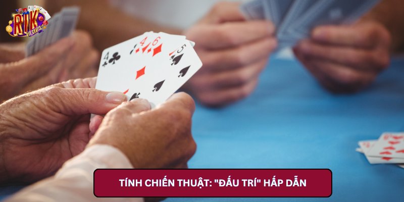 Tính Chiến Thuật: "Đấu Trí" Hấp Dẫn